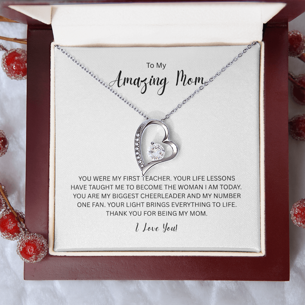 To My Amazing Mom - The Forever Love Necklace