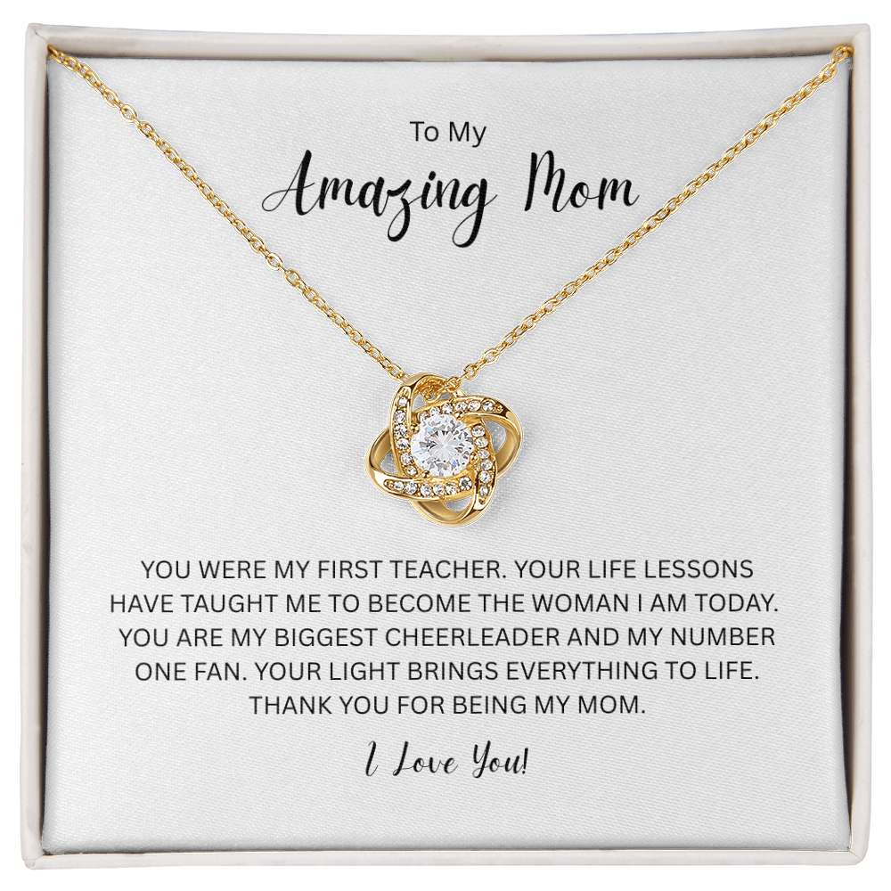 To My Amazing Mom - The Love Knot Necklace