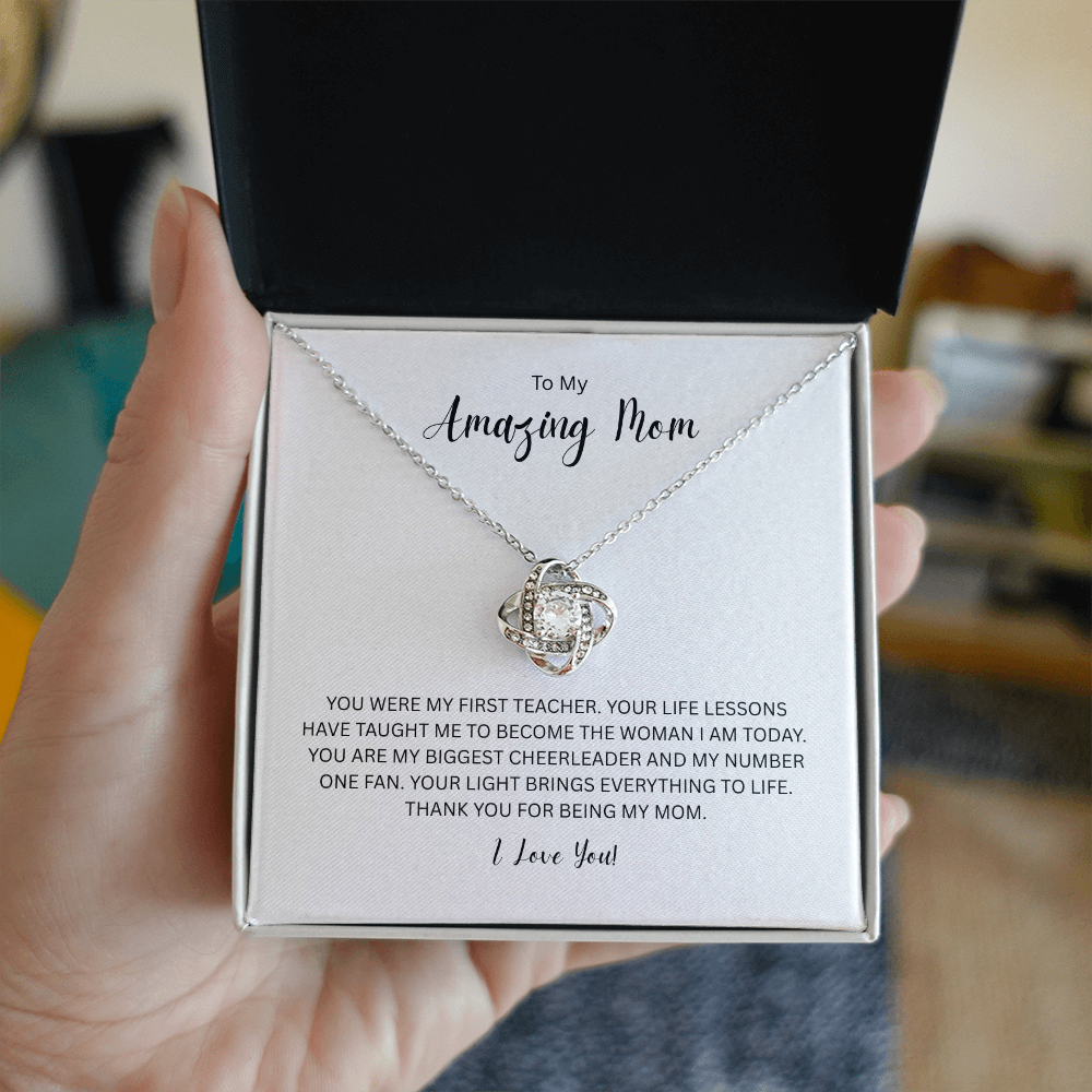 To My Amazing Mom - The Love Knot Necklace