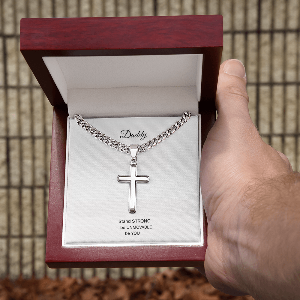 Daddy - Stand STRONG Cuban Link Chain with Artisan Cross