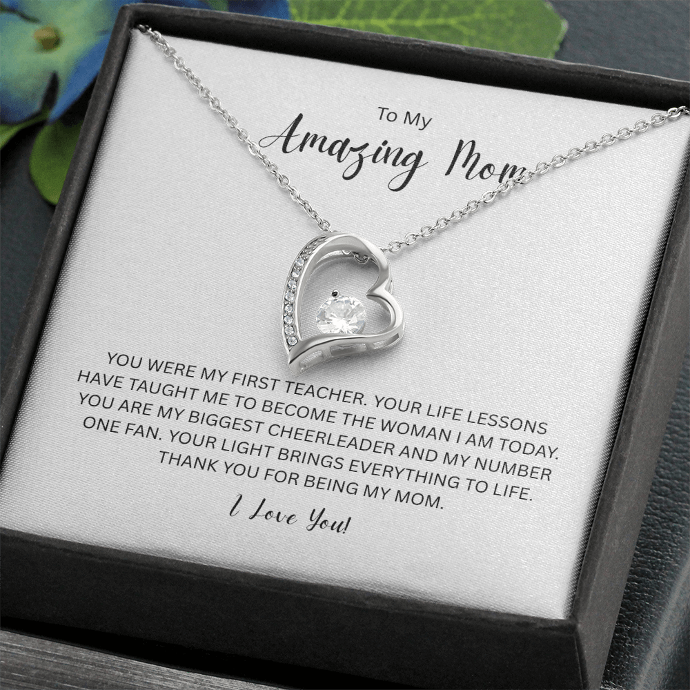 To My Amazing Mom - The Forever Love Necklace