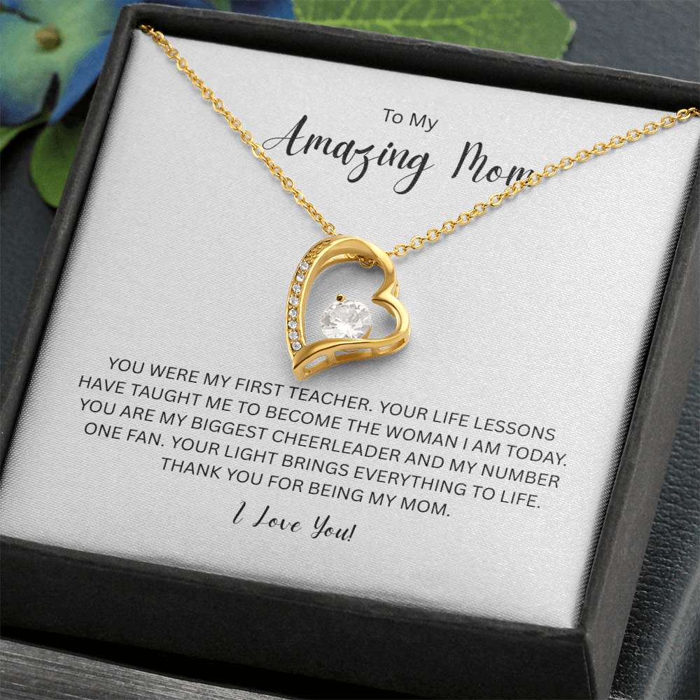 To My Amazing Mom - The Forever Love Necklace